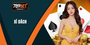 Xì Dách Tại 789BET - Nguồn Gốc Và Luật Chơi Cơ Bản